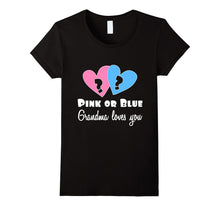 Gender Reveal T Shirt for Grandma Pink or Blue She Loves You