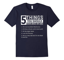 5 Things You Should Know About My Dad T-Shirt