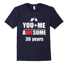 30th Wedding Anniversary T-Shirt You + ME Couple Shirt