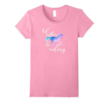 I'd Rather Be Riding T Shirt Pink Horse Equestrian