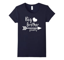Finally, I Am Big Brother T-Shirt