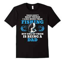 Funny One of Them Is Being a Dad Fishing Gifts T-Shirts