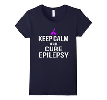 Keep Calm and Cure EPILEPSY T Shirt