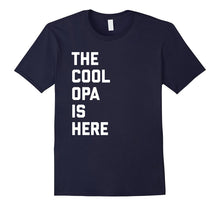The Cool Opa Is Here Funny German Grandpa T Shirt