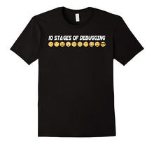 10 Stages of Debugging T-Shirt