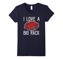 I Love a Big Rack- Funny Grilling T-Shirt