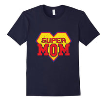 Super Mom Shirt Funny Superhero Mother's Day Gift