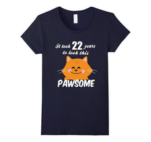 22nd Birthday Shirt It Took 22 Years to Look Pawsome Cat Tee