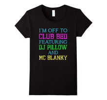 I'm Off to Club Bed Featuring Dj Pillow and MC Blanky Tee