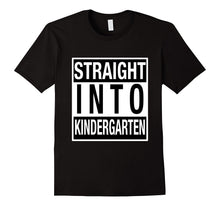 Kids Straight Into Kindergarten - Funny Tshirt for 1st Day