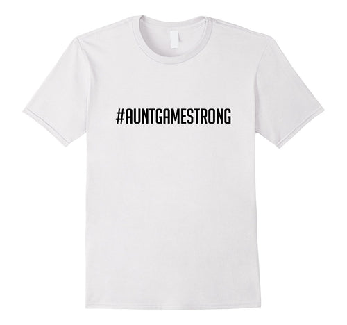 #AuntGameStrong T-Shirt