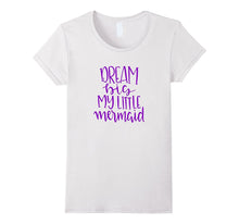 Dream Big My Mermaid Shirt Little Kids Daughter Girls Purple