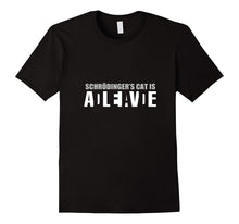 Schrodinger's Cat Is ADLEIAVDE Funny Shirt