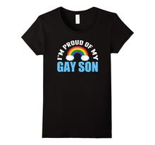 I'm Proud of My Gay Son T-Shirt