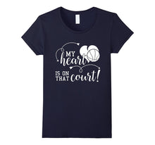 My Heart Is on That Basketball Court T Shirt Cute Mom Dad