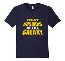 Best Husband in the Galaxy T-Shirt Birthday Valentine's Gift