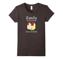 Easily Distracted by Dollhouses Miniatures Funny T-Shirt
