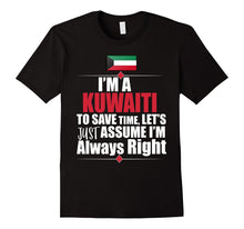 I'M a Kuwaiti I'M Right Funny Kuwait Gift T-Shirt