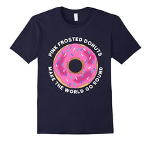 Pink Frosted Donut Shirt Pink Frosted Donuts Make the World