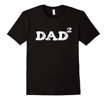 Dad Squared Newborn Twins Baby Father's Day T Shirt