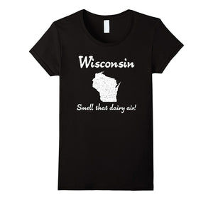 "Wisconsin: Smell That Dairy Air!" Funny Sconnie Cow T-Shirt