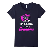 Keep Calm I'm Going to Be a Grandma