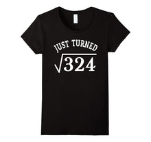18 Years Old Just Turn Square Root 324 18th Birthday T-Shirt