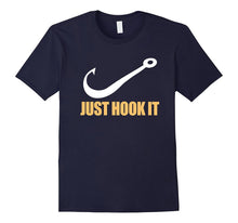 Just Hook It T-Shirt, Funny Fishing Gift