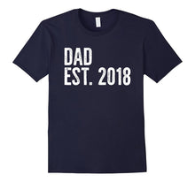 Mens Dad Est. 2018 T-Shirt New Father