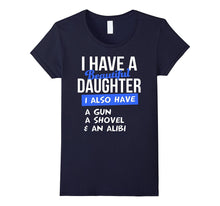 TeeHipster: I Have a Beautiful Daughter. Gun, Shovel,T-Shirt