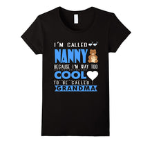 I'm Called Nanny T Shirt, Grandma T Shirt, Nanny T Shirt