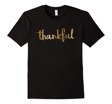 Gold Thankful Shirt Thanksgiving Holiday Shirt
