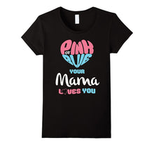Pink or Blue Mama Loves You Baby Gender Reveal T-Shirt