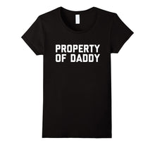 Property of Daddy | Naughty BDSM Submissive Kink Tee Shirt