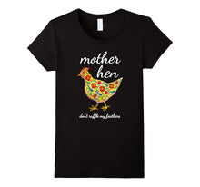 Mother Hen Don't Ruffle My Feathers Chicken Lover Tshirt