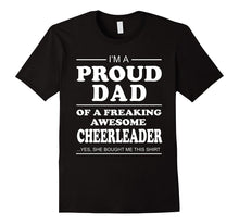 I'm a Proud Dad of Freaking Awesome Cheerleader T-Shirt Gift
