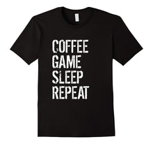 Funny Gamer Gift Shirt - Coffee Game Sleep Repeat T-Shirt