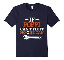 If Poppi Can't Fix It No-One Can T-Shirt