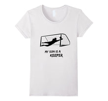 My Son Is a Keeper Soccer Shirt Moms Dads Goalies