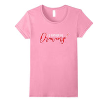 I'd Rather Be Drawing Art Lover T-Shirt
