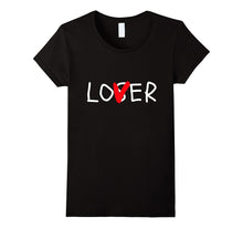 Loser Lover Boy Tshirt- Horror Fan Club- Scary Men Women Tee