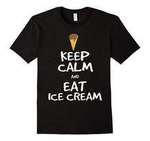 Keep Calm and Eat Ice Cream T-Shirt