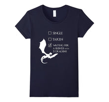 Single Taken Waiting for Blonde With 3 Three Dragons T-Shirt