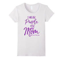 I Wear Purple for My Mom Pancreatic Cancer Awareness Shirt