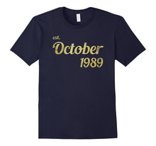 Est October 1989 Tshirt - 28th Birthday Gift Tee