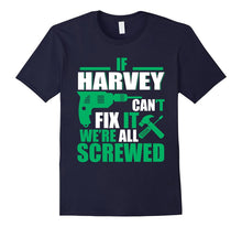 Harvey Can Fix All Funny Father's Day Shirt for Any Harvey