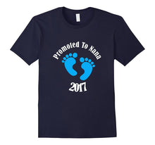 Promoted to Grandma Nana 2017 Tshirt It's a Baby Boy Proud