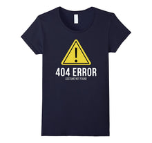 404 Error Costume Not Found: Funny Halloween Costume T-Shirt