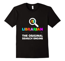 FUNNY LIBRARIAN T-Shirt Original Search Engine School Gift