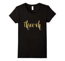 30th Birthday Shirt Gift Gold Bestie Three Oh Thirty 30